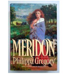 MERIDON by Philippa Gregory (Softcover) - © 1990